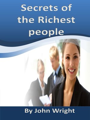 cover image of Secrets of the Richest People
